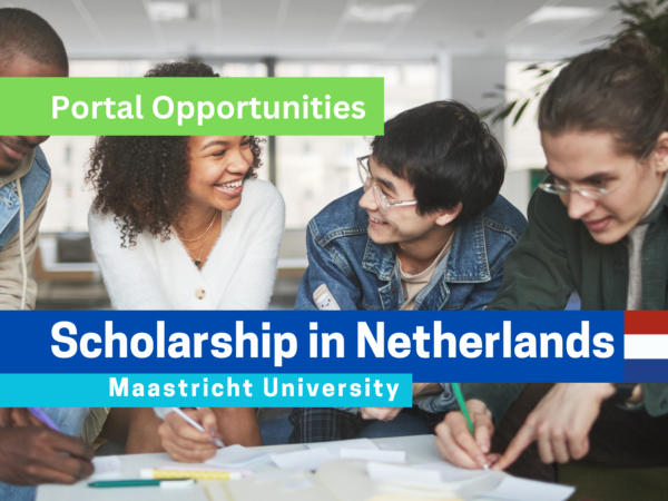 Maastricht University Scholarship 2025-2026 | Fully Funded