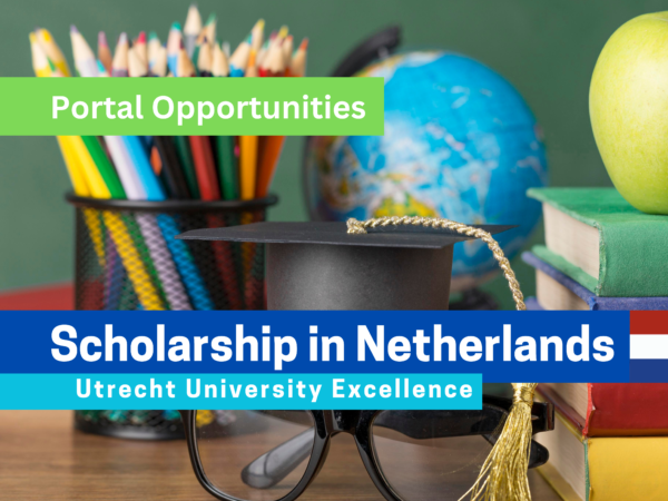 Utrecht University Excellence Scholarships 2025: Study in the Netherlands