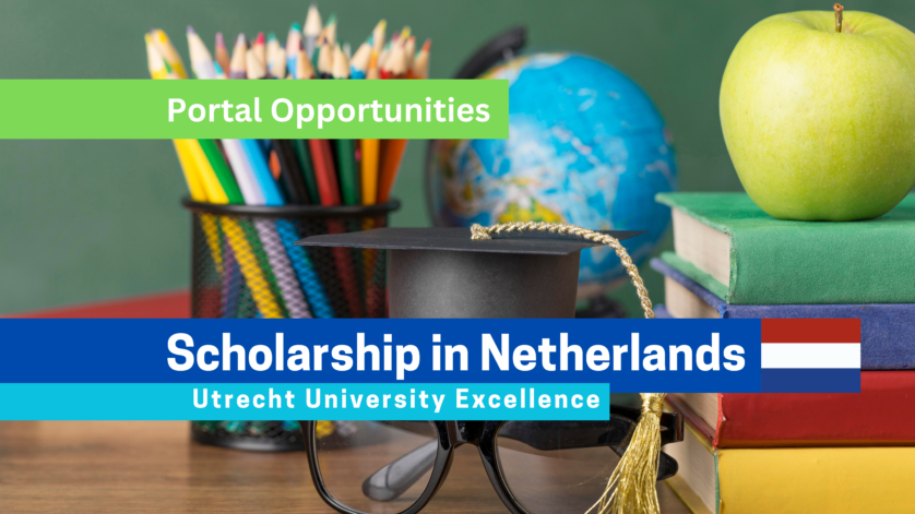 Utrecht University Excellence Scholarships 2025: Study in the Netherlands