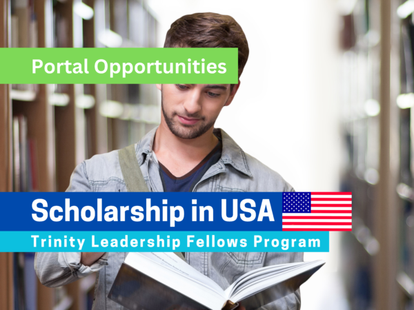 Trinity Leadership Fellows Program in the USA 2025 | Fully Funded