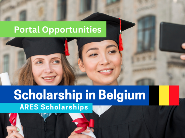 ARES Scholarships 2025-2026 in Belgium: Fully Funded Opportunities for Developing Countries