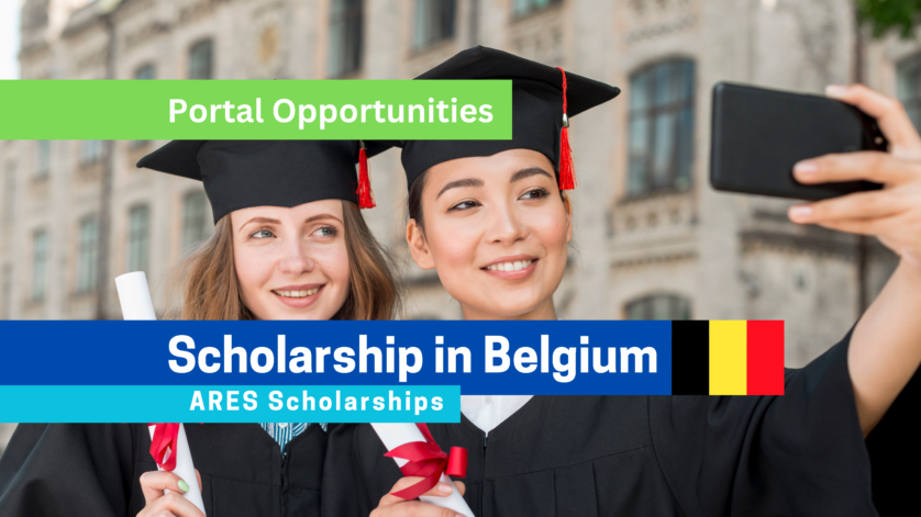 ARES Scholarships 2025-2026 in Belgium: Fully Funded Opportunities for Developing Countries