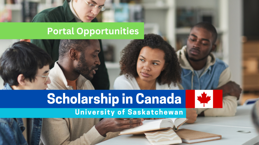 University of Saskatchewan Scholarship 2025: A Gateway to Studying in Canada