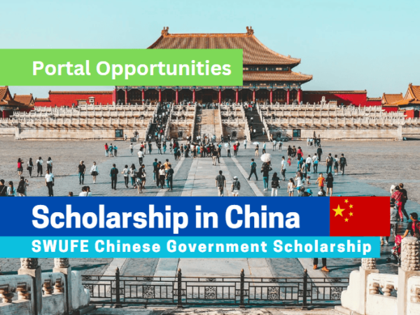 SWUFE Chinese Government Scholarship 2025-26 in China | Fully Funded