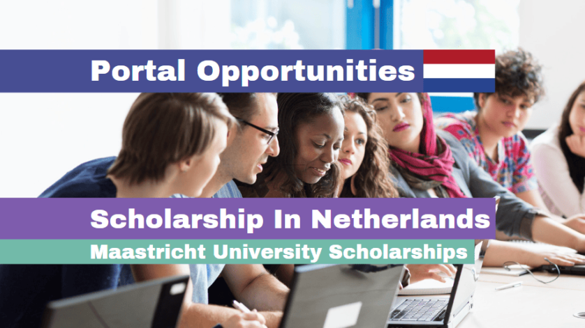 Maastricht University Scholarships 2025 in the Netherlands